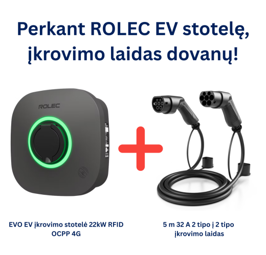 Perkant ROLEC įkrovimo stotelę - įkrovimo laidas DOVANŲ!